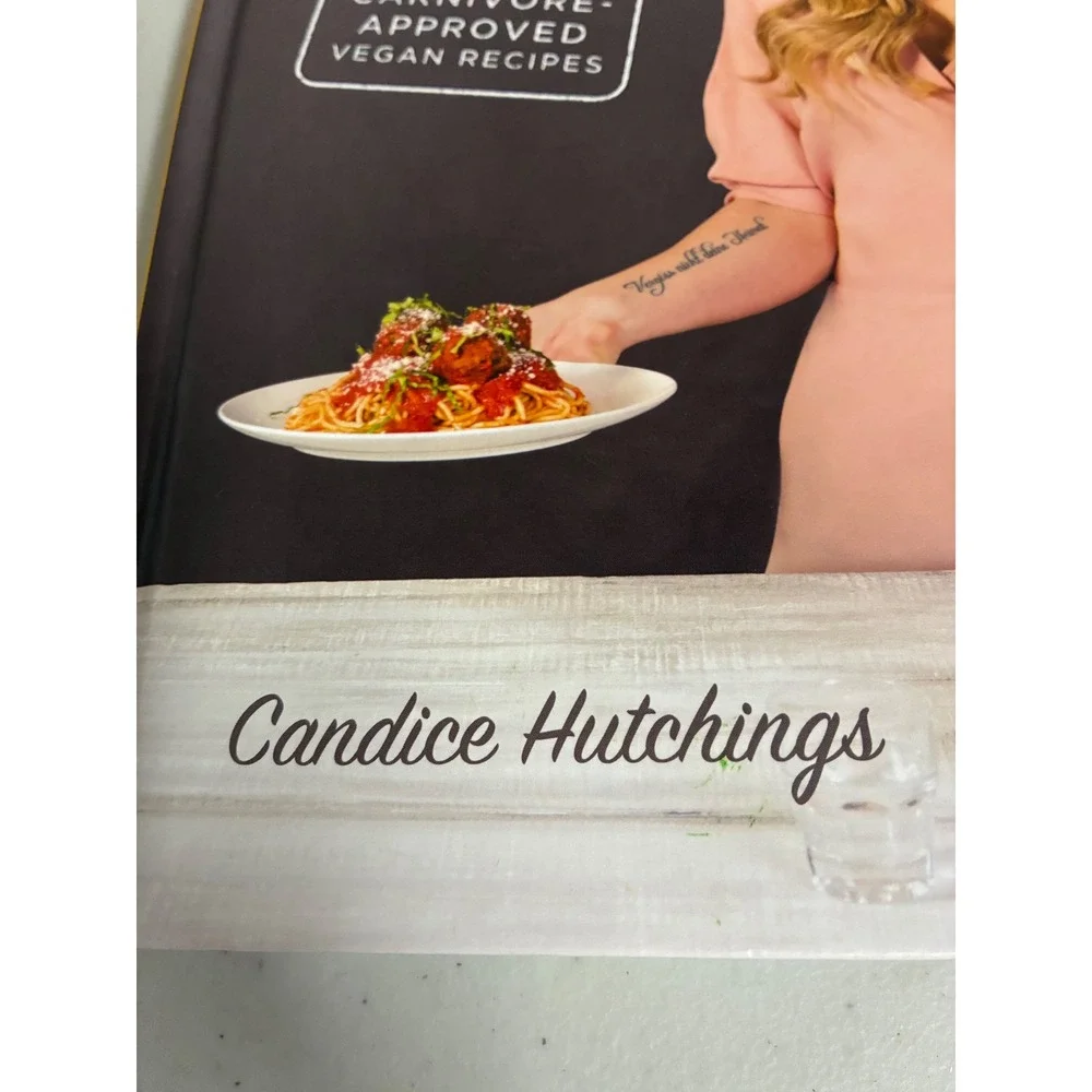 The Edgy Veg 138‎ Carnivore-Approved Vegan Recipes Candice Hutchings Hardcover